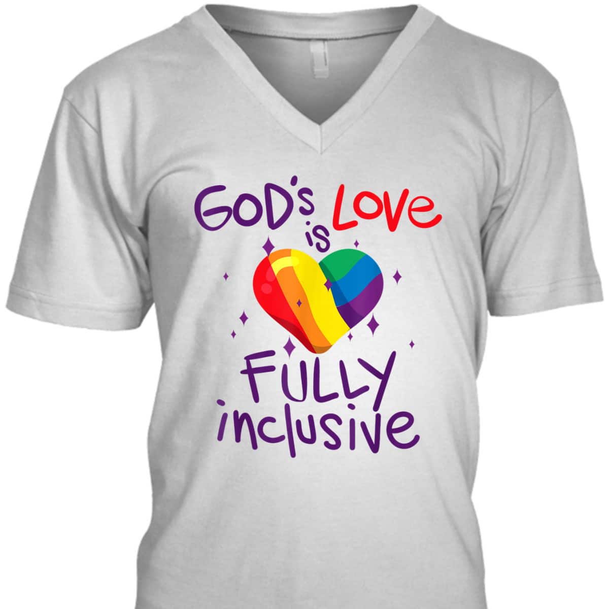 God's Love Is Fully Inclusive Gay Pride LGBT T-Shirt God's Love Is Fully Inclusive Gay Pride LGBT T-Shirt