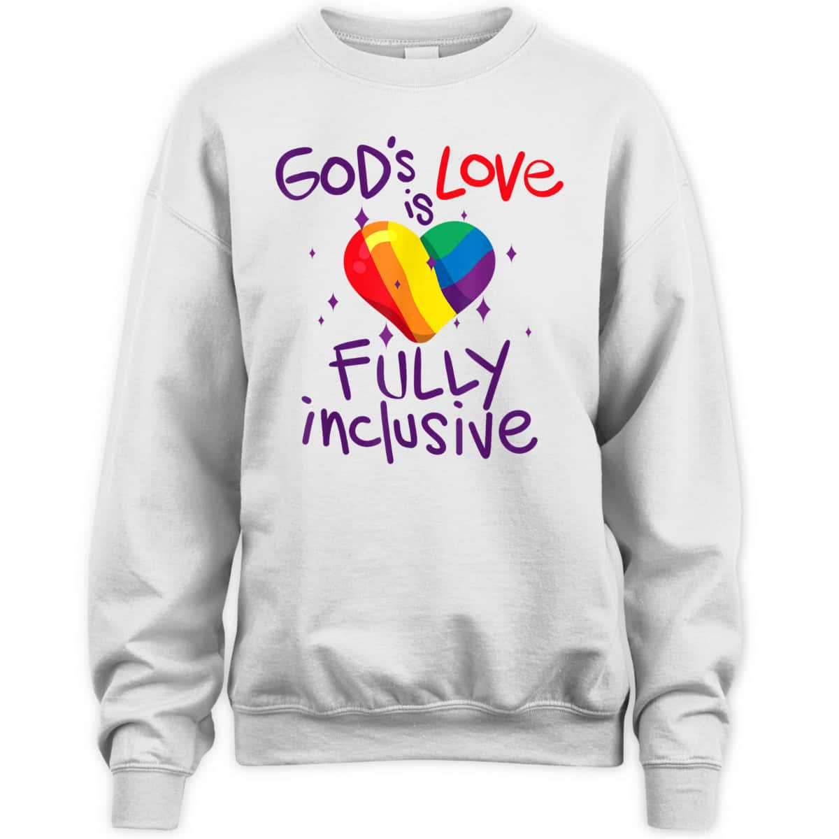 God's Love Is Fully Inclusive Gay Pride LGBT T-Shirt God's Love Is Fully Inclusive Gay Pride LGBT T-Shirt