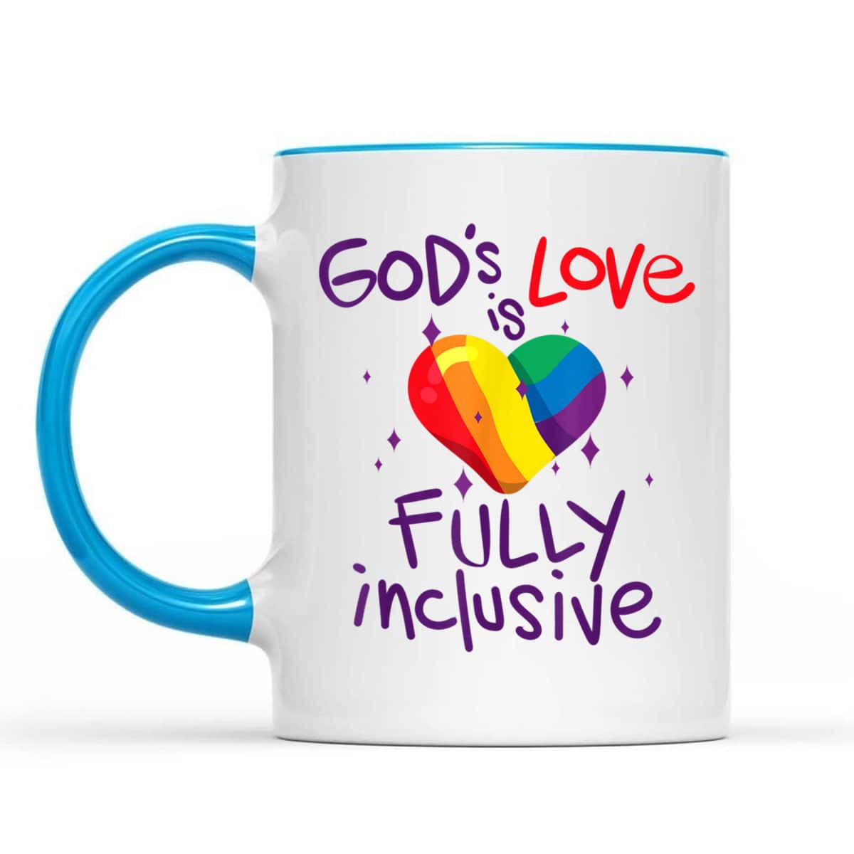 God's Love Is Fully Inclusive Gay Pride LGBT T-Shirt God's Love Is Fully Inclusive Gay Pride LGBT T-Shirt
