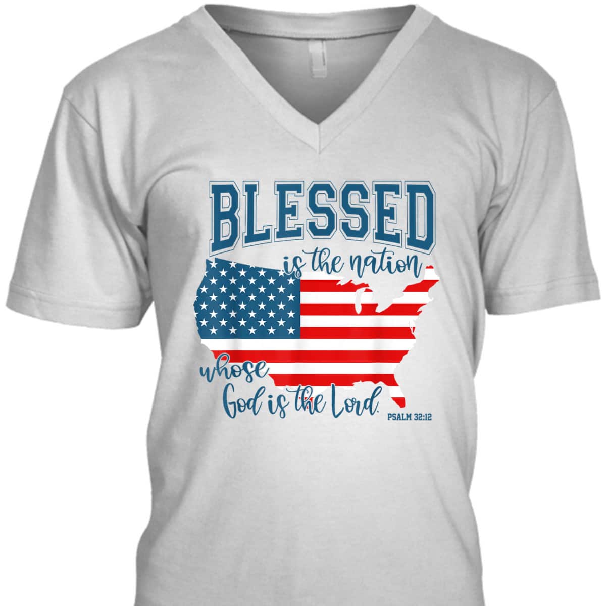 Blessed Is The Nation Whose God Is The Lord Christian T-Shirt Blessed Is The Nation Whose God Is The Lord Christian T-Shirt