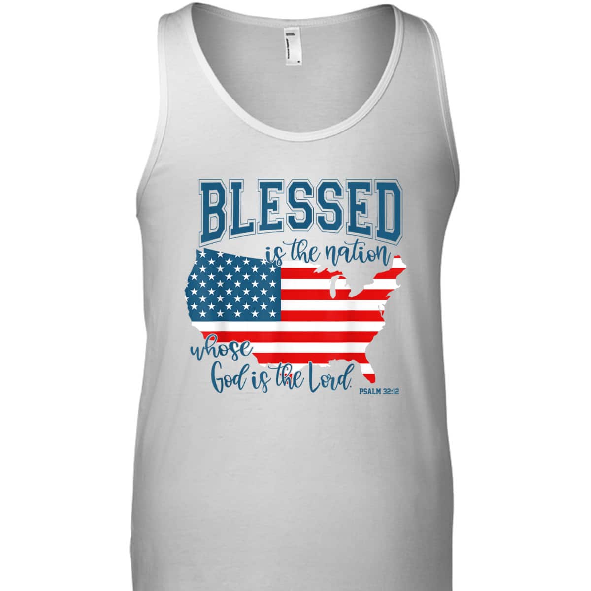 Blessed Is The Nation Whose God Is The Lord Christian T-Shirt Blessed Is The Nation Whose God Is The Lord Christian T-Shirt
