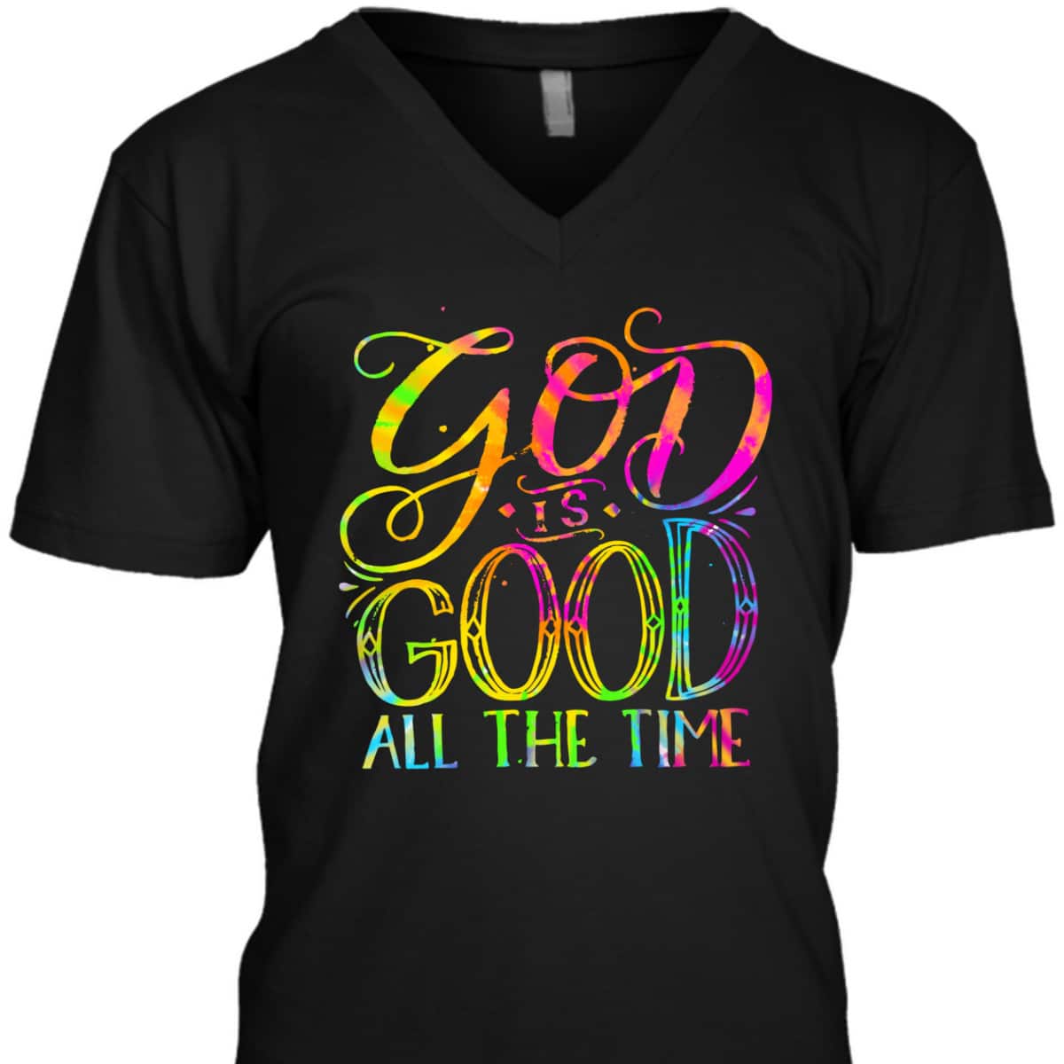 God Is Good All The Time Christian Faith Saying Believer T-Shirt God Is Good All The Time Christian Faith Saying Believer T-Shirt