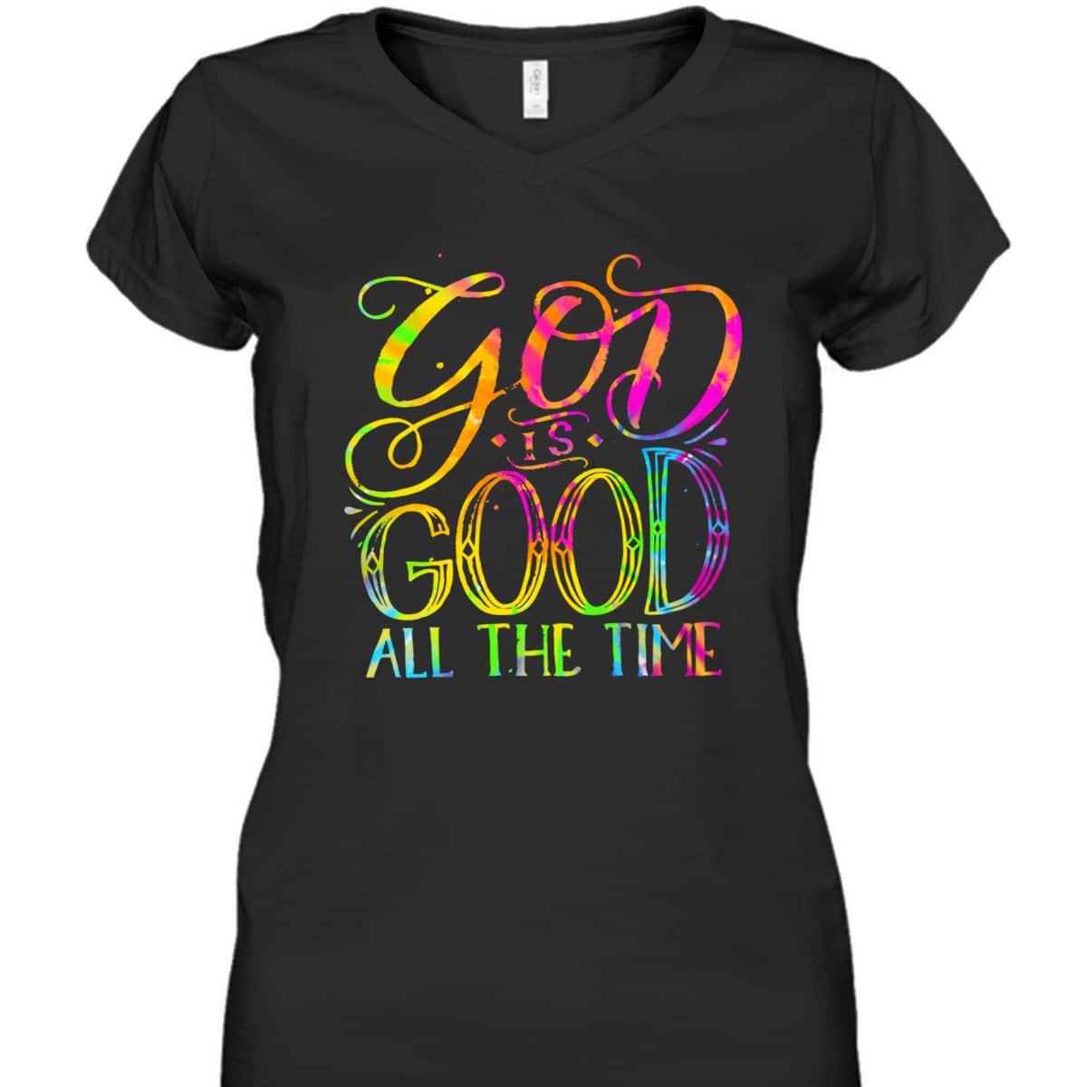 God Is Good All The Time Christian Faith Saying Believer T-Shirt God Is Good All The Time Christian Faith Saying Believer T-Shirt