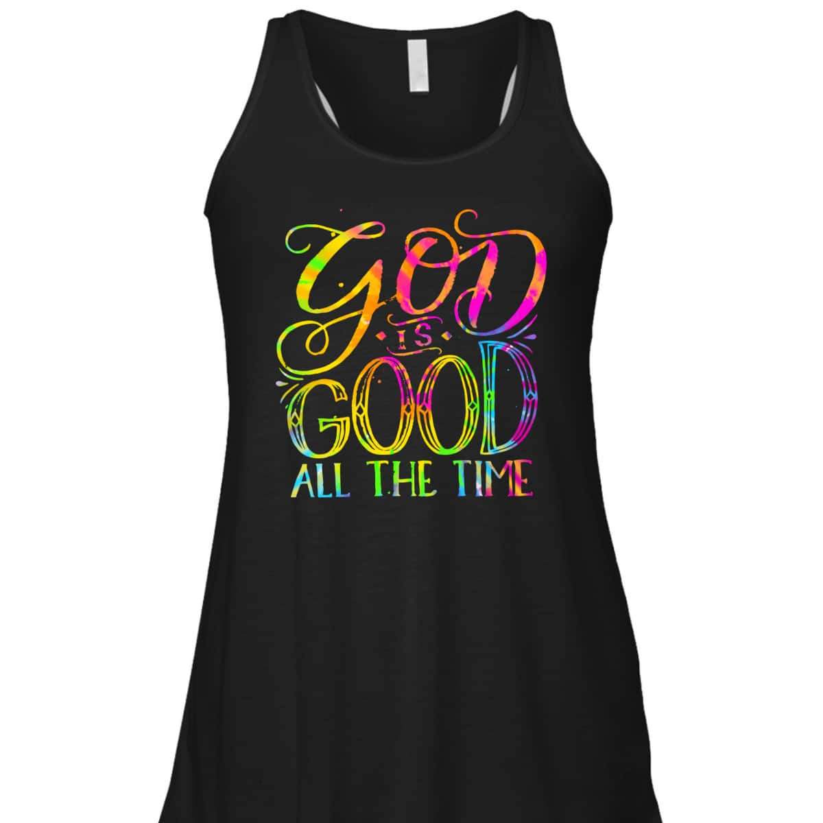 God Is Good All The Time Christian Faith Saying Believer T-Shirt God Is Good All The Time Christian Faith Saying Believer T-Shirt