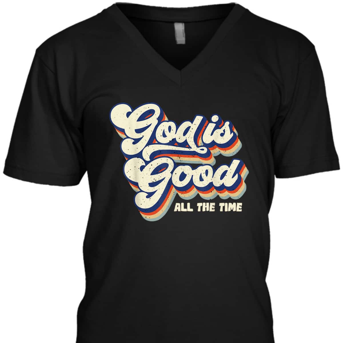 God Is Good All The Time Retro Vintage T-Shirt God Is Good All The Time Retro Vintage T-Shirt