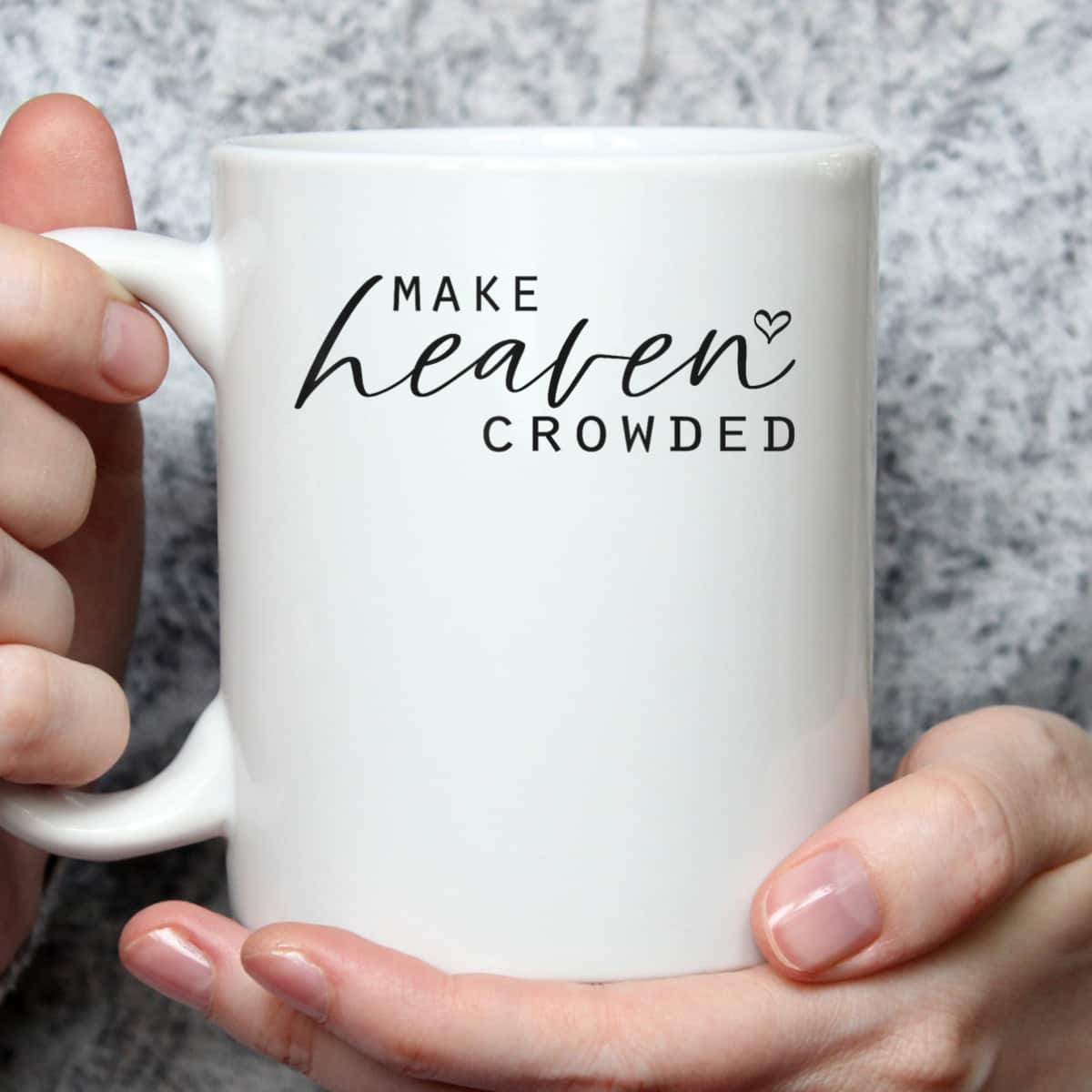 Make Heaven Crowded Fashion Top Christian Slogan T-Shirt Make Heaven Crowded Fashion Top Christian Slogan T-Shirt