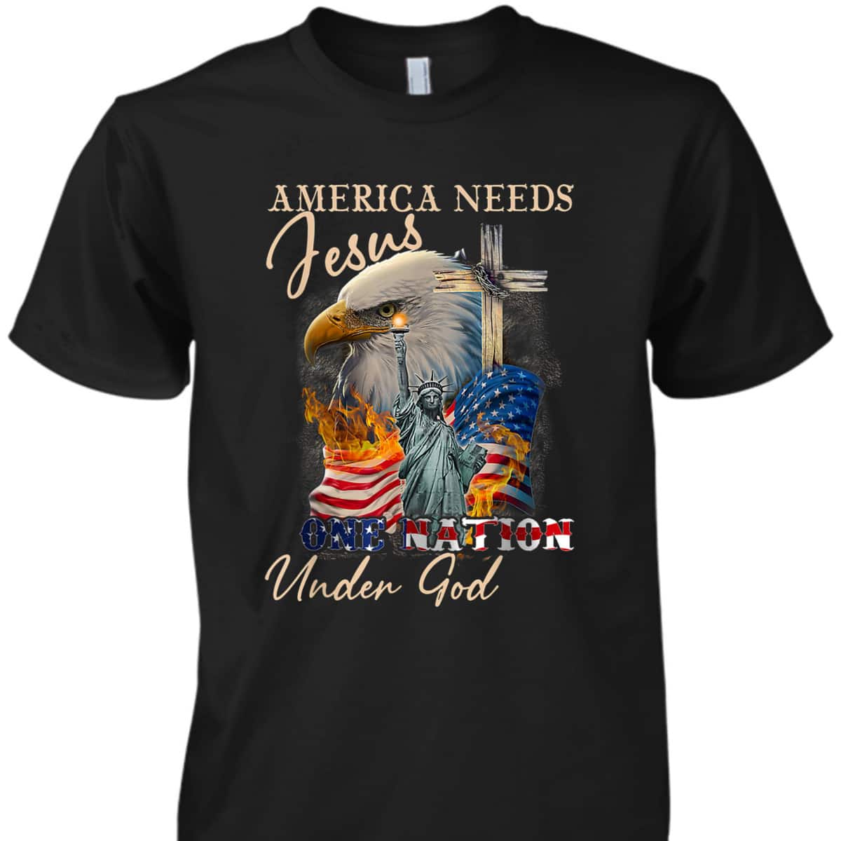 America Needs Jesus One Nation Under God Eagle Christian T-Shirt America Needs Jesus One Nation Under God Eagle Christian T-Shirt