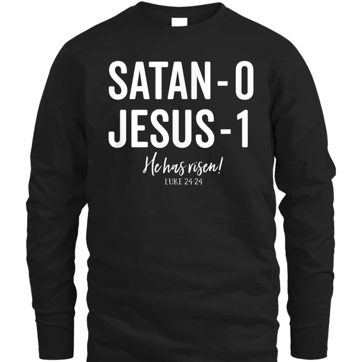Jesus Has Risen Defeated Satan Cute Christian Worship T-Shirt Jesus Has Risen Defeated Satan Cute Christian Worship T-Shirt