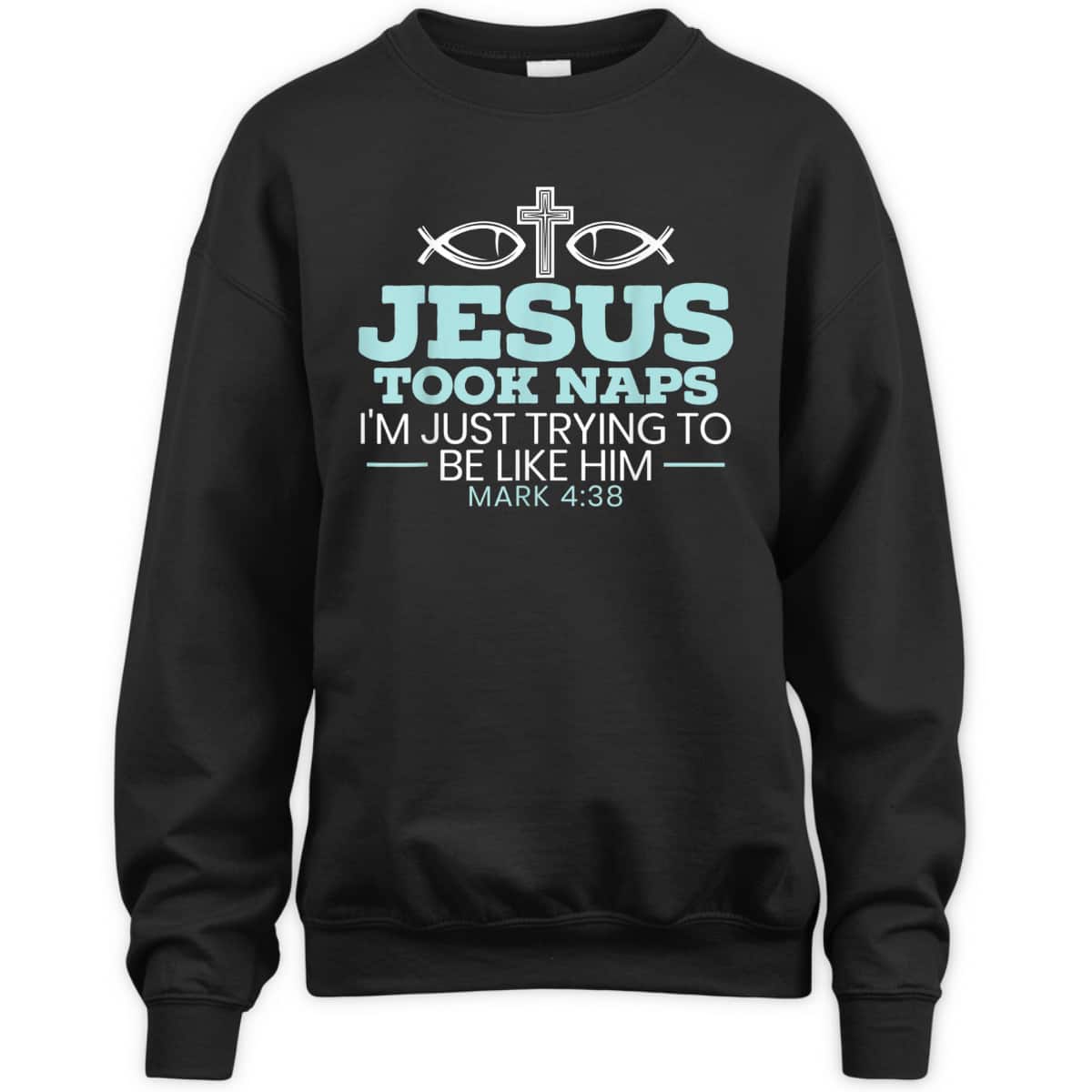 Jesus Took Naps Religious Pastor Bible Scripture Christian T-Shirt Jesus Took Naps Religious Pastor Bible Scripture Christian T-Shirt