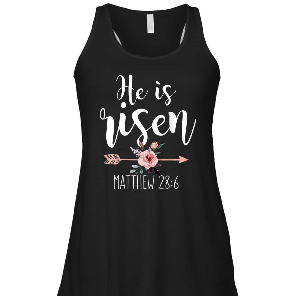 He Is Risen Floral Arrow Easter Day Christian Bible Verse T-Shirt He Is Risen Floral Arrow Easter Day Christian Bible Verse T-Shirt