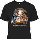 Christmas Wise Men Still Seek Him Xmas T-Shirt
