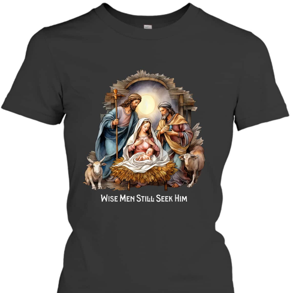 Christmas Wise Men Still Seek Him Xmas T-Shirt Christmas Wise Men Still Seek Him Xmas T-Shirt