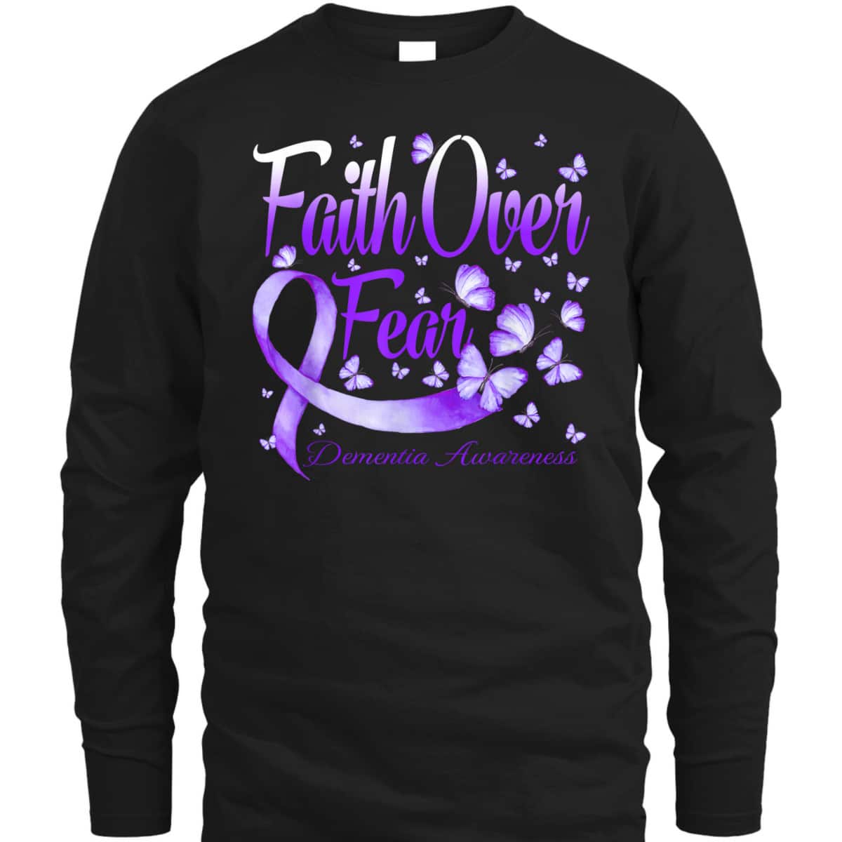Faith Over Fear Dementia Awareness Butterfly Bible Verse T-Shirt Faith Over Fear Dementia Awareness Butterfly Bible Verse T-Shirt