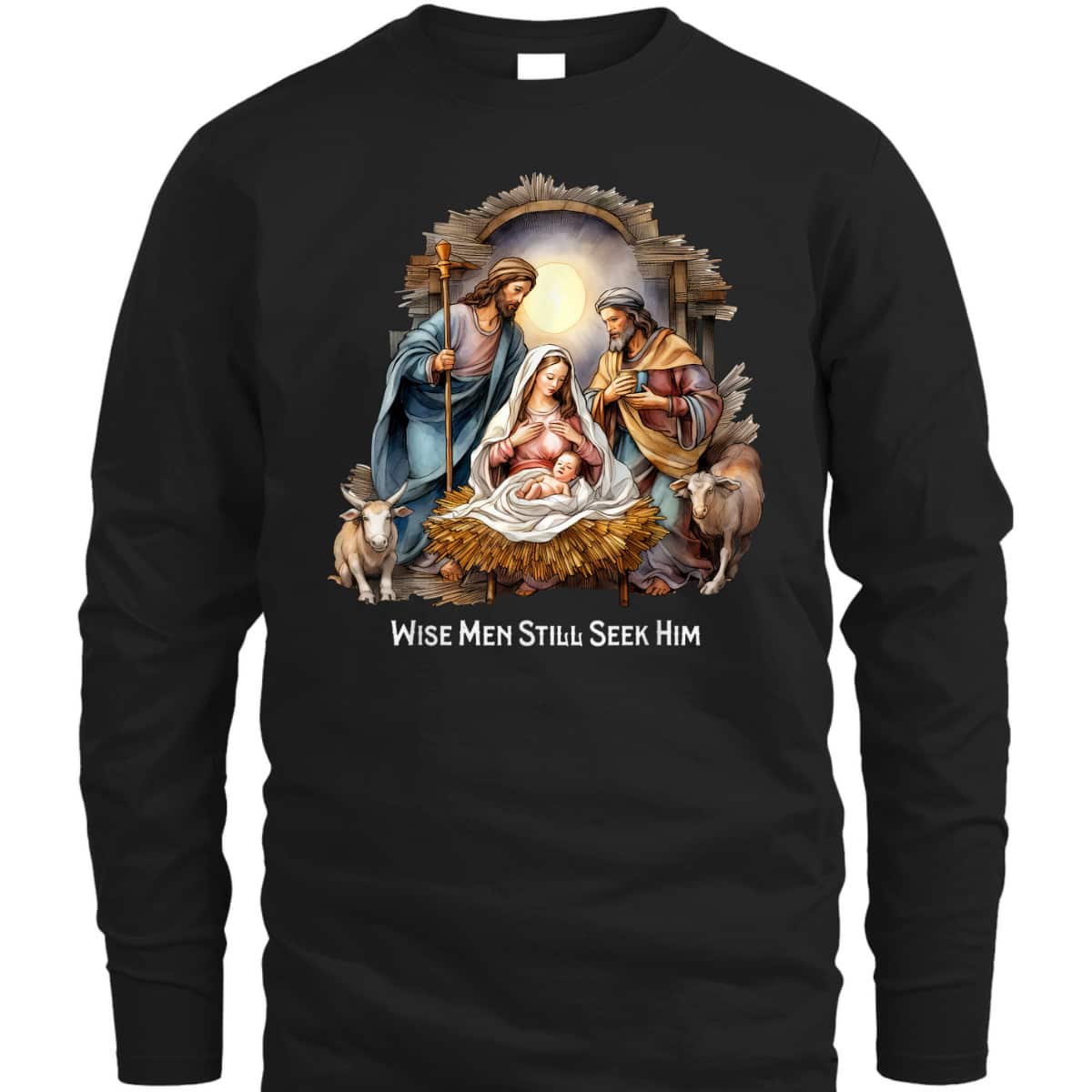 Christmas Wise Men Still Seek Him Xmas T-Shirt Christmas Wise Men Still Seek Him Xmas T-Shirt