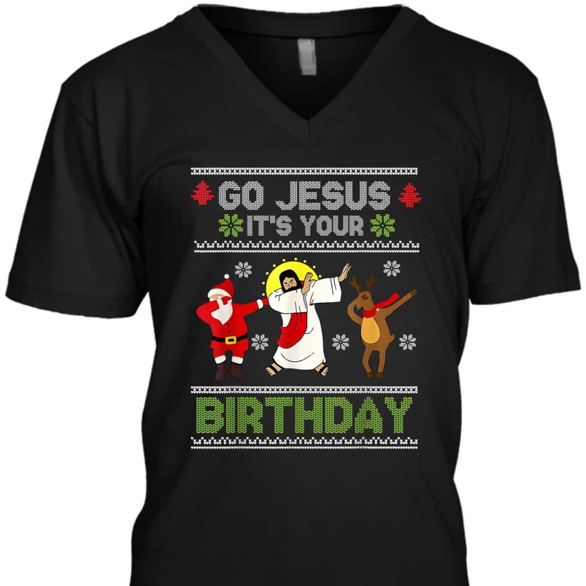 Dabbing Go Jesus It's Your Birthday Ugly Christmas Christian T-Shirt Dabbing Go Jesus It's Your Birthday Ugly Christmas Christian T-Shirt