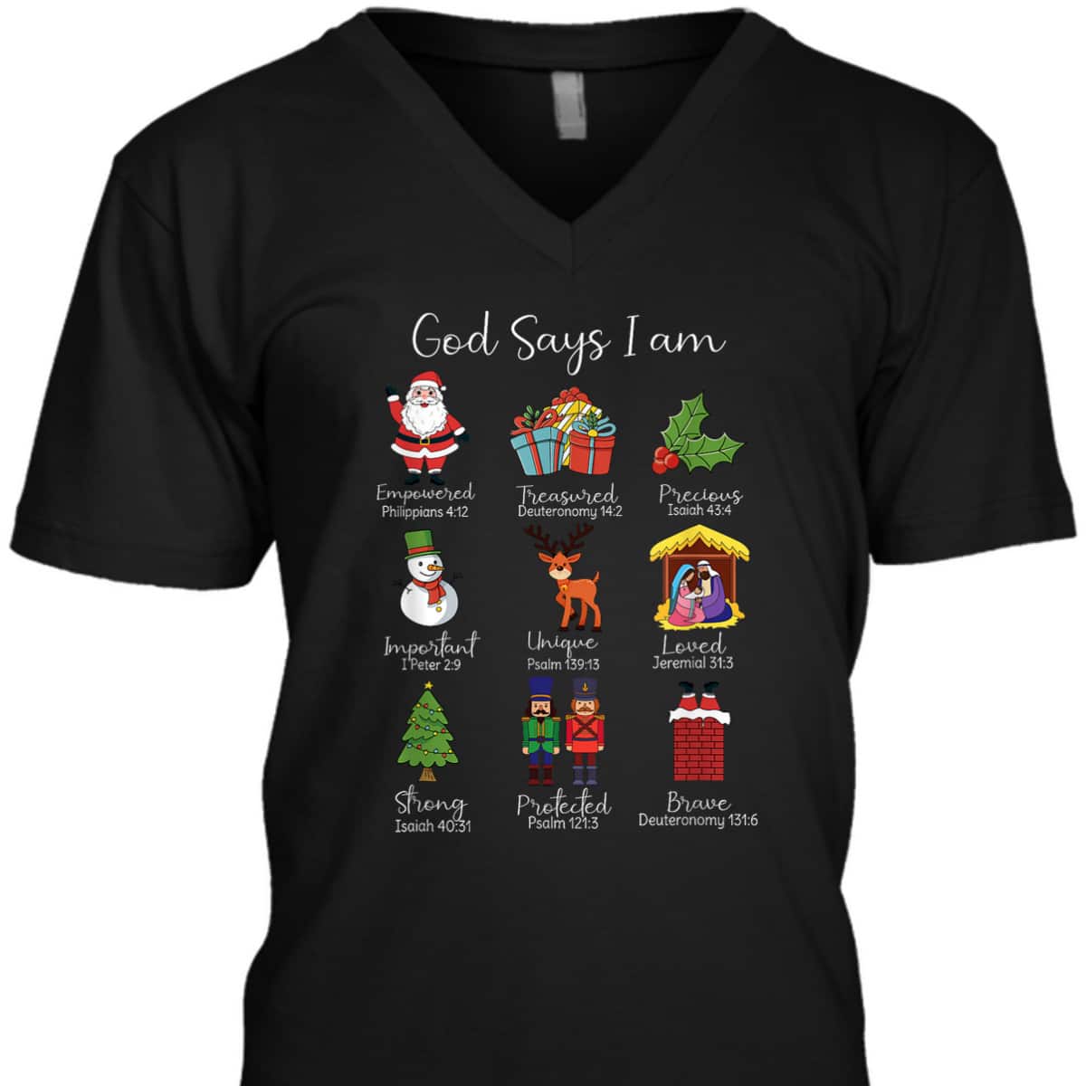 God Says I Am Christmas Bible Verses Christian Religious T-Shirt God Says I Am Christmas Bible Verses Christian Religious T-Shirt