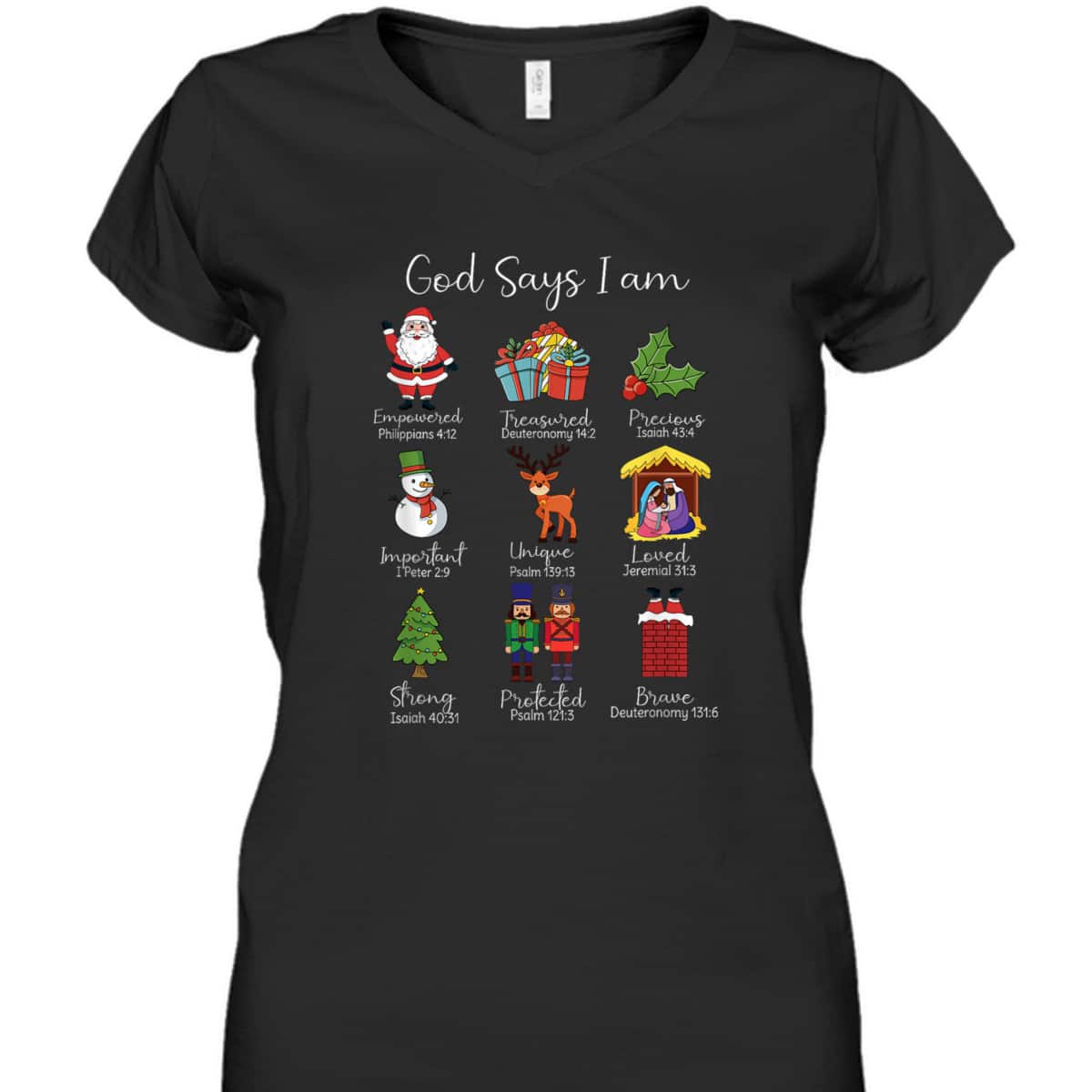 God Says I Am Christmas Bible Verses Christian Religious T-Shirt God Says I Am Christmas Bible Verses Christian Religious T-Shirt