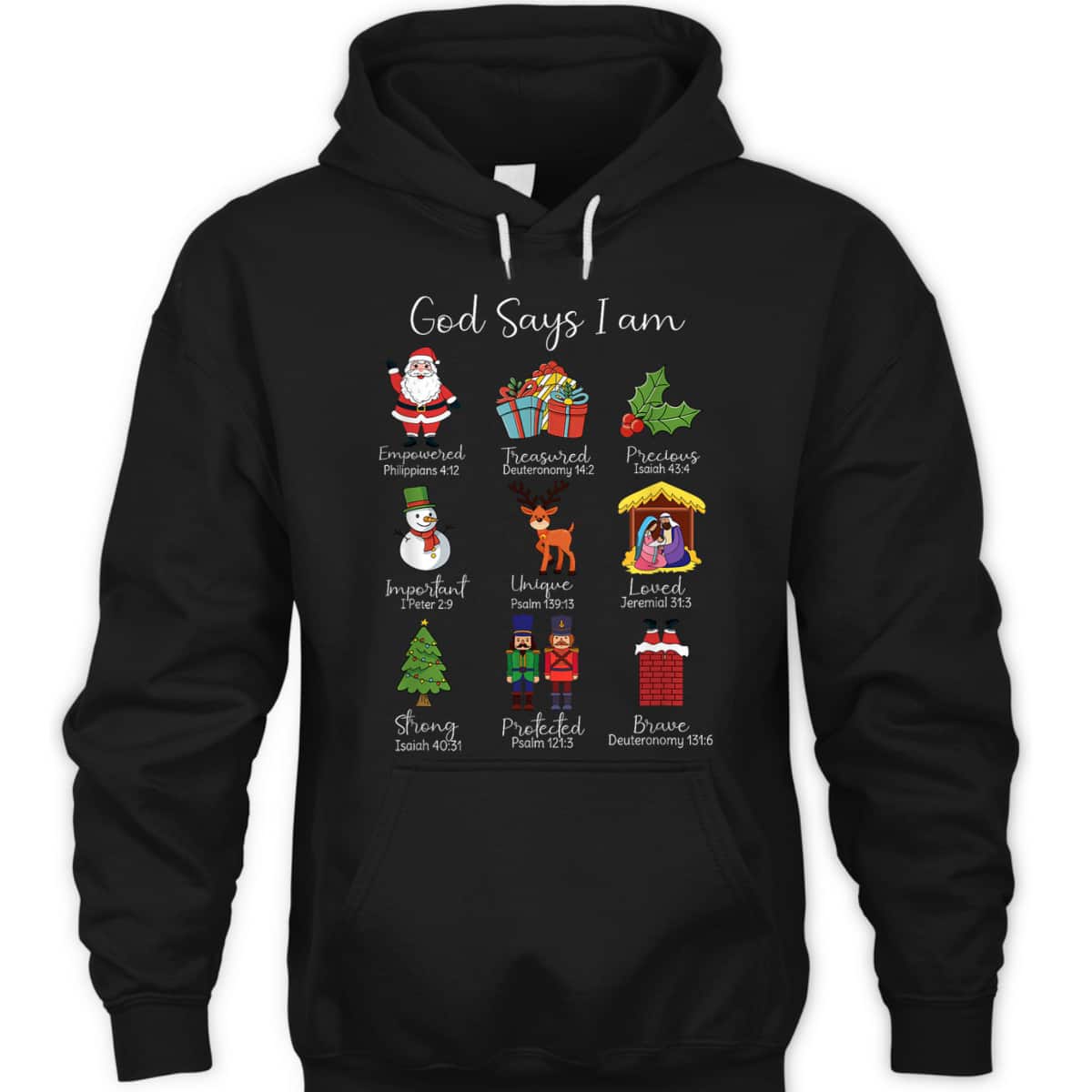 God Says I Am Christmas Bible Verses Christian Religious T-Shirt God Says I Am Christmas Bible Verses Christian Religious T-Shirt
