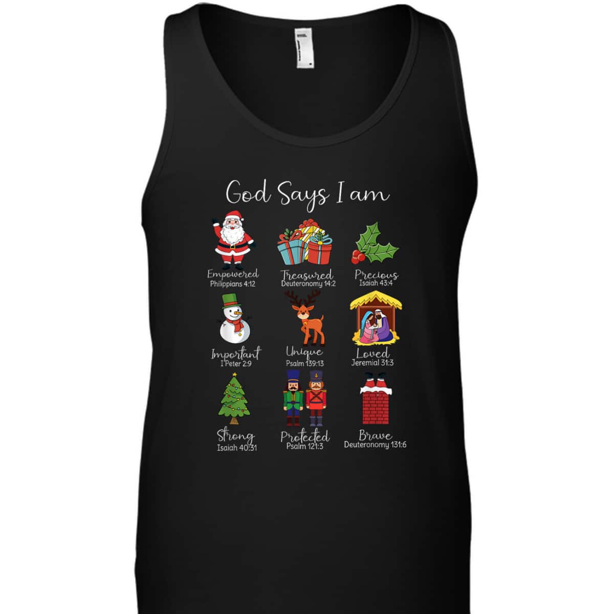God Says I Am Christmas Bible Verses Christian Religious T-Shirt God Says I Am Christmas Bible Verses Christian Religious T-Shirt