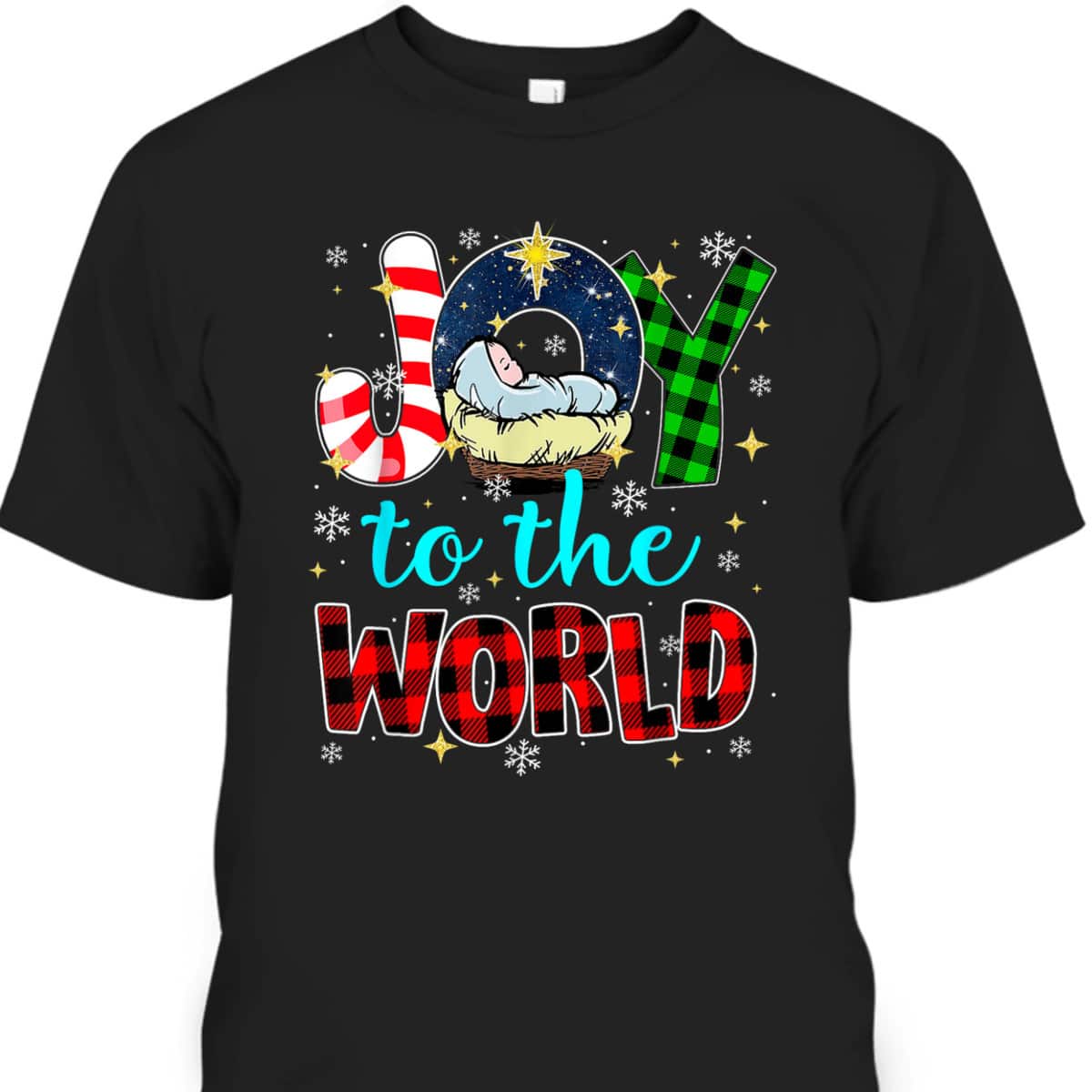 Joy To The World Jesus Christmas Pjs Nativity Christian God T-Shirt Joy To The World Jesus Christmas Pjs Nativity Christian God T-Shirt
