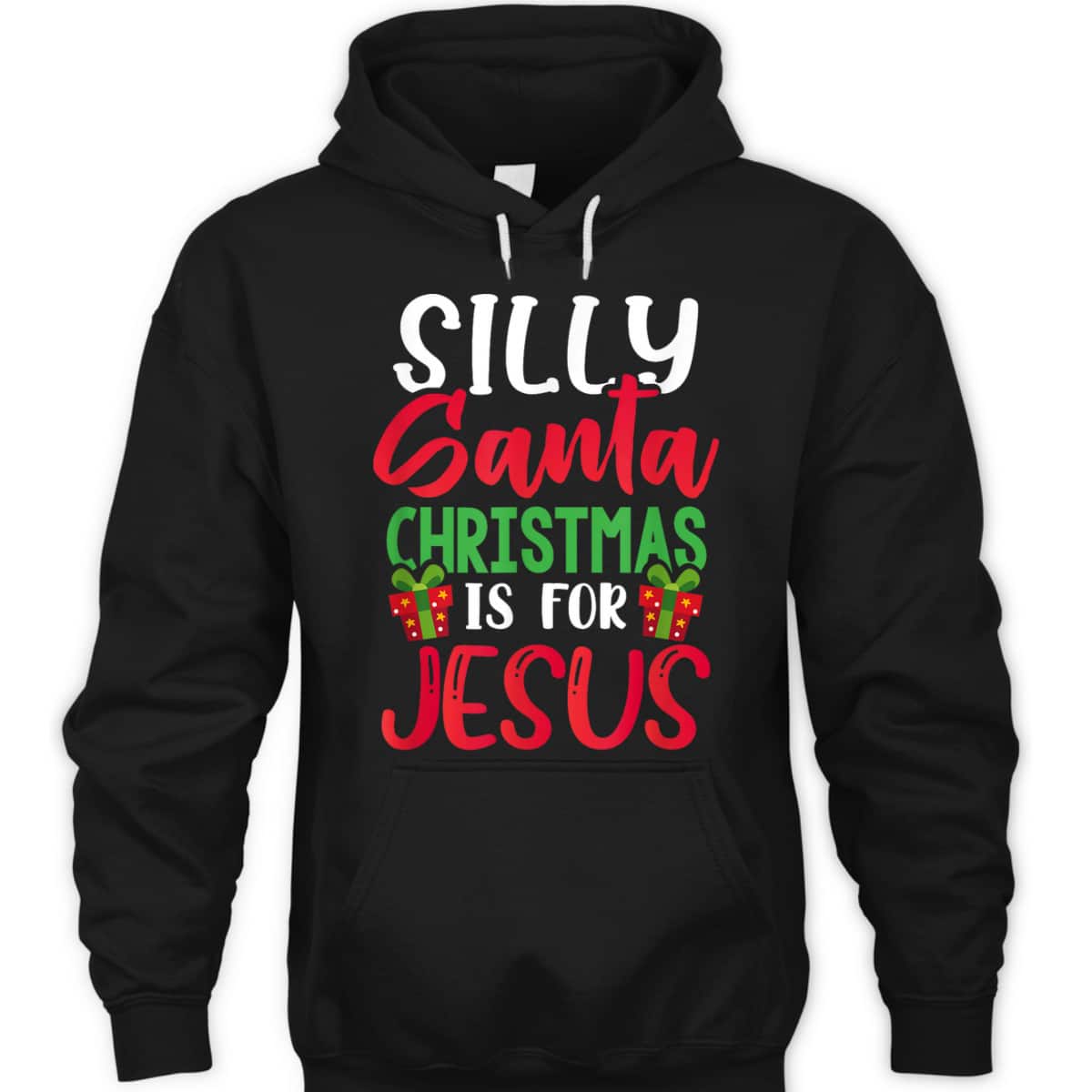 Silly Santa Christmas Is For Jesus Christian Holiday Meme T-Shirt Silly Santa Christmas Is For Jesus Christian Holiday Meme T-Shirt