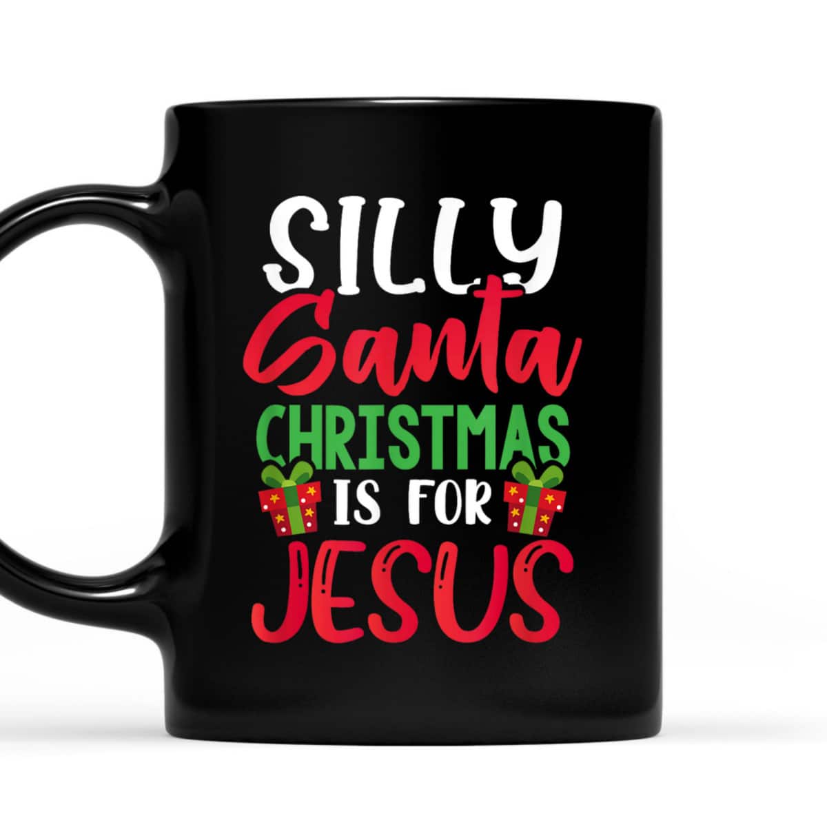 Silly Santa Christmas Is For Jesus Christian Holiday Meme T-Shirt Silly Santa Christmas Is For Jesus Christian Holiday Meme T-Shirt