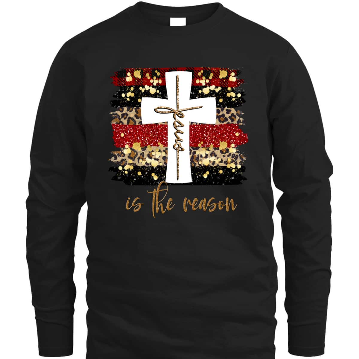 Jesus Is The Rason Christian Saying With Cross Christmas T-Shirt Jesus Is The Rason Christian Saying With Cross Christmas T-Shirt