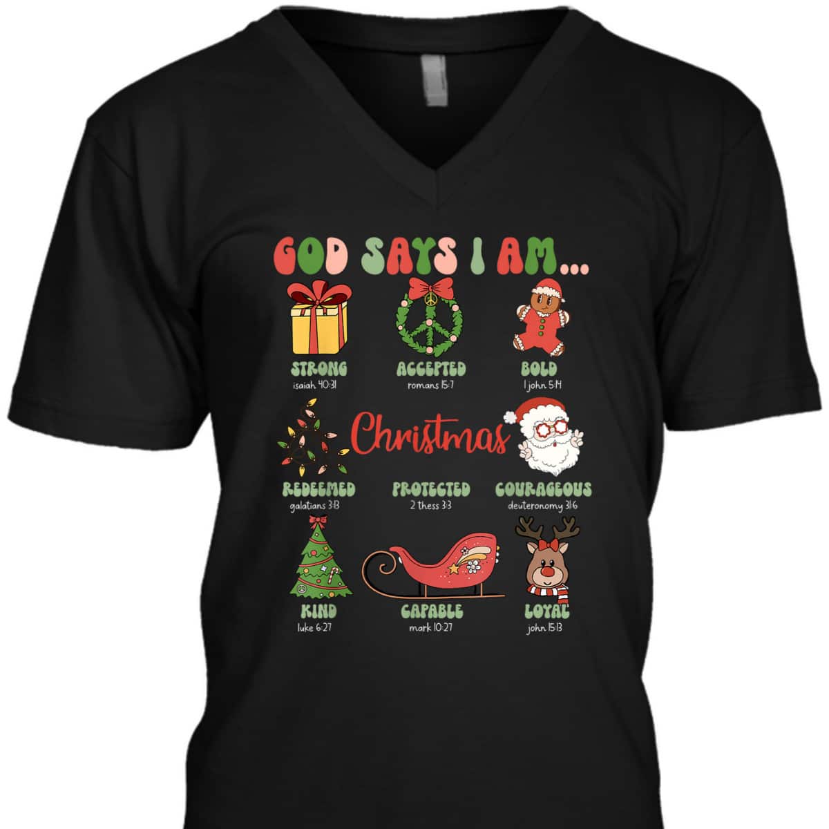God Says I Am Christmas Bible Verse Christian Groovy Family T-Shirt God Says I Am Christmas Bible Verse Christian Groovy Family T-Shirt