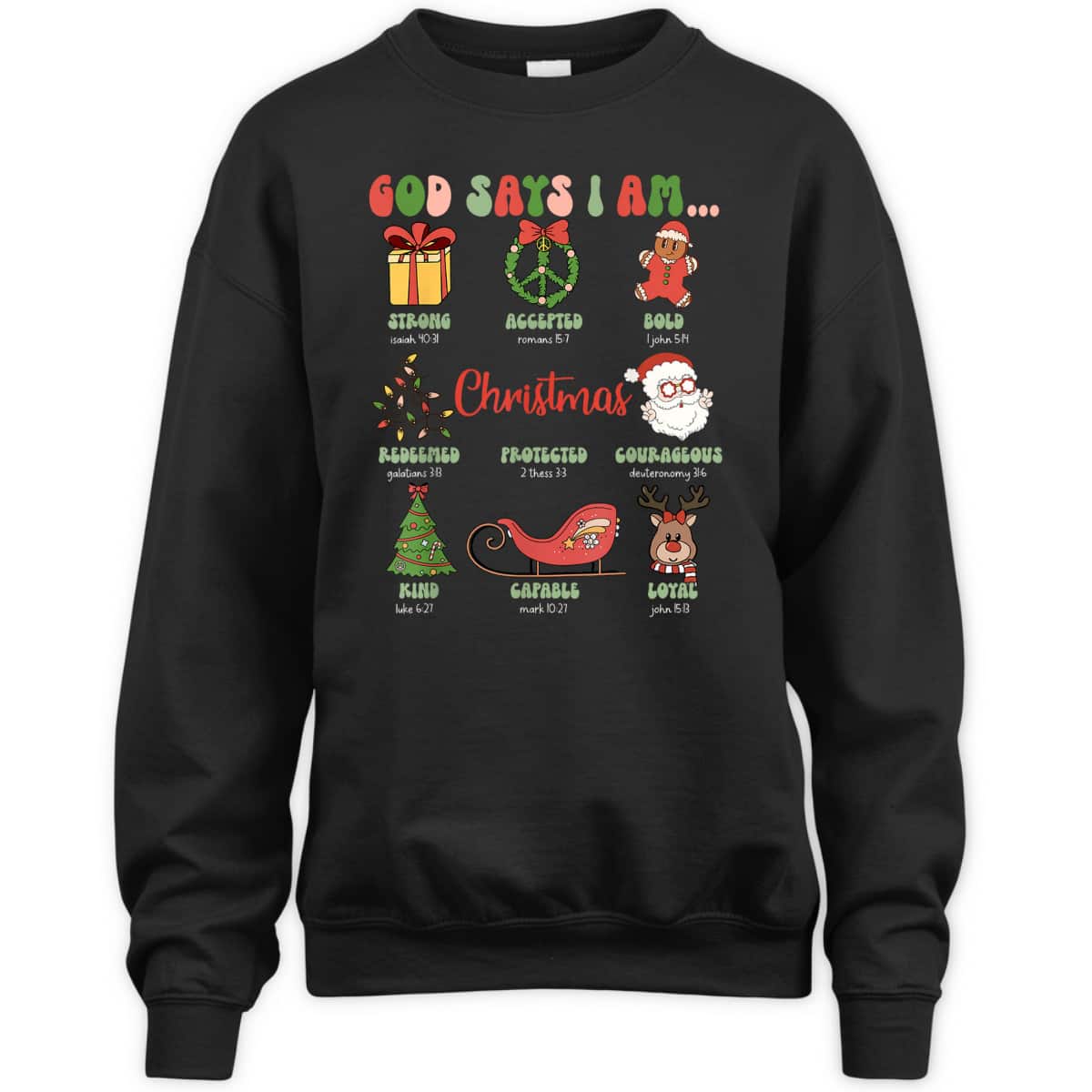 God Says I Am Christmas Bible Verse Christian Groovy Family T-Shirt God Says I Am Christmas Bible Verse Christian Groovy Family T-Shirt