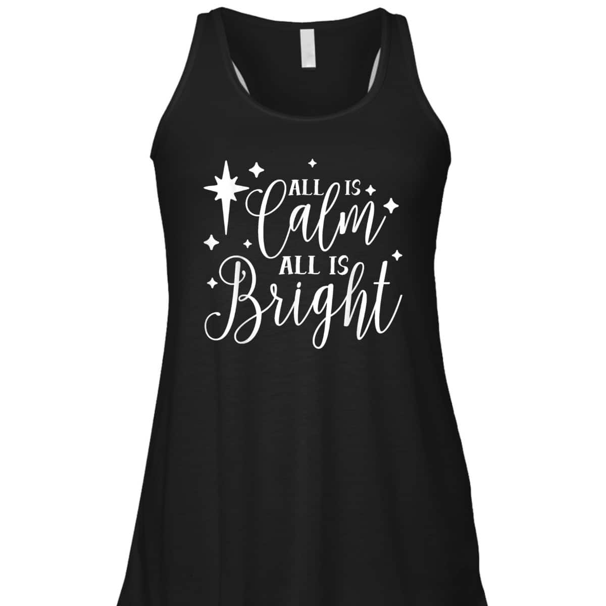 All Is Calm All Is Bright Silent Night Christian Christmas T-Shirt All Is Calm All Is Bright Silent Night Christian Christmas T-Shirt