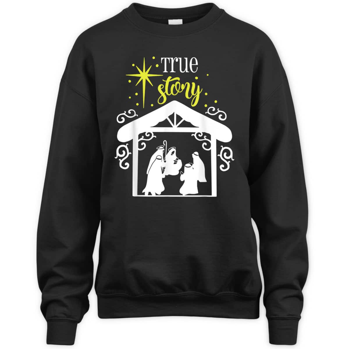 True Story Nativity Christmas Baby Jesus Manger Catholic God T-Shirt True Story Nativity Christmas Baby Jesus Manger Catholic God T-Shirt