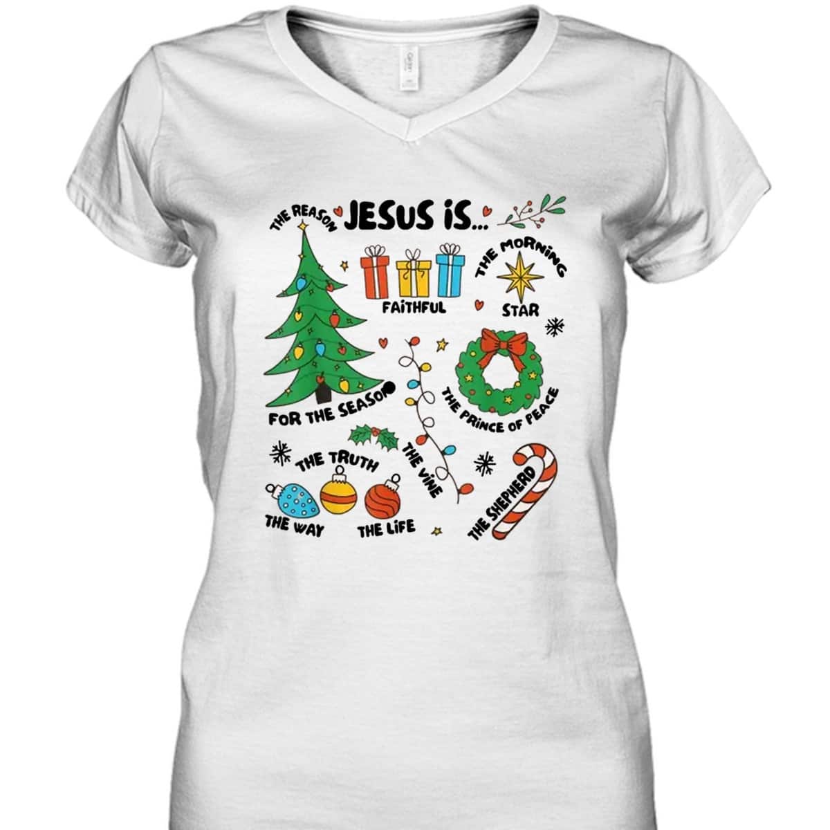 Jesus Is Reason Truth Way Life Faith Christian Christmas T-Shirt Jesus Is Reason Truth Way Life Faith Christian Christmas T-Shirt