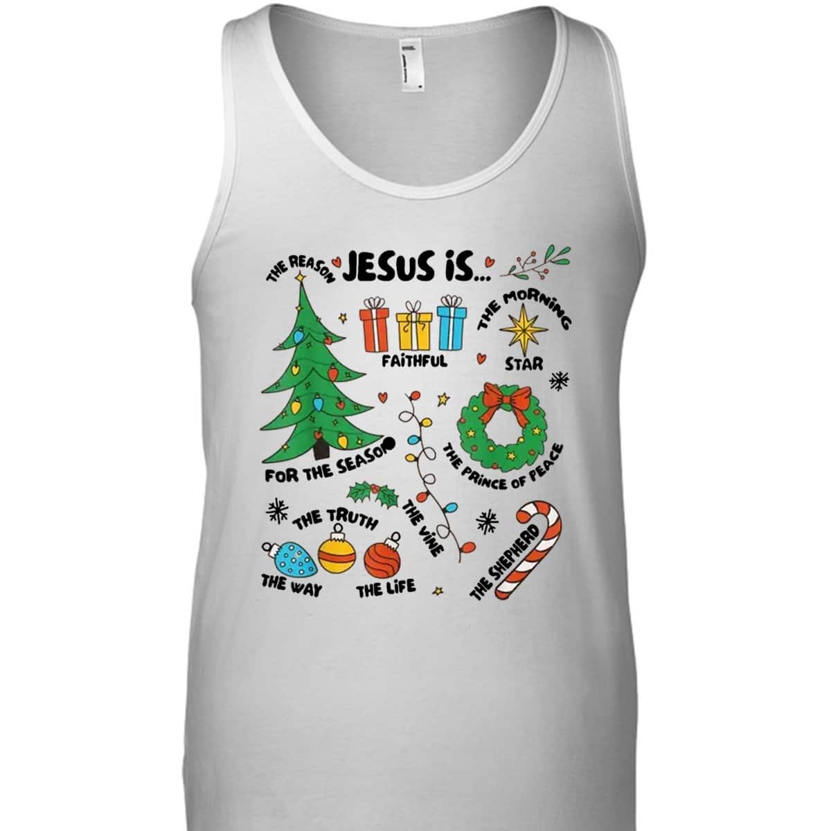 Jesus Is Reason Truth Way Life Faith Christian Christmas T-Shirt Jesus Is Reason Truth Way Life Faith Christian Christmas T-Shirt