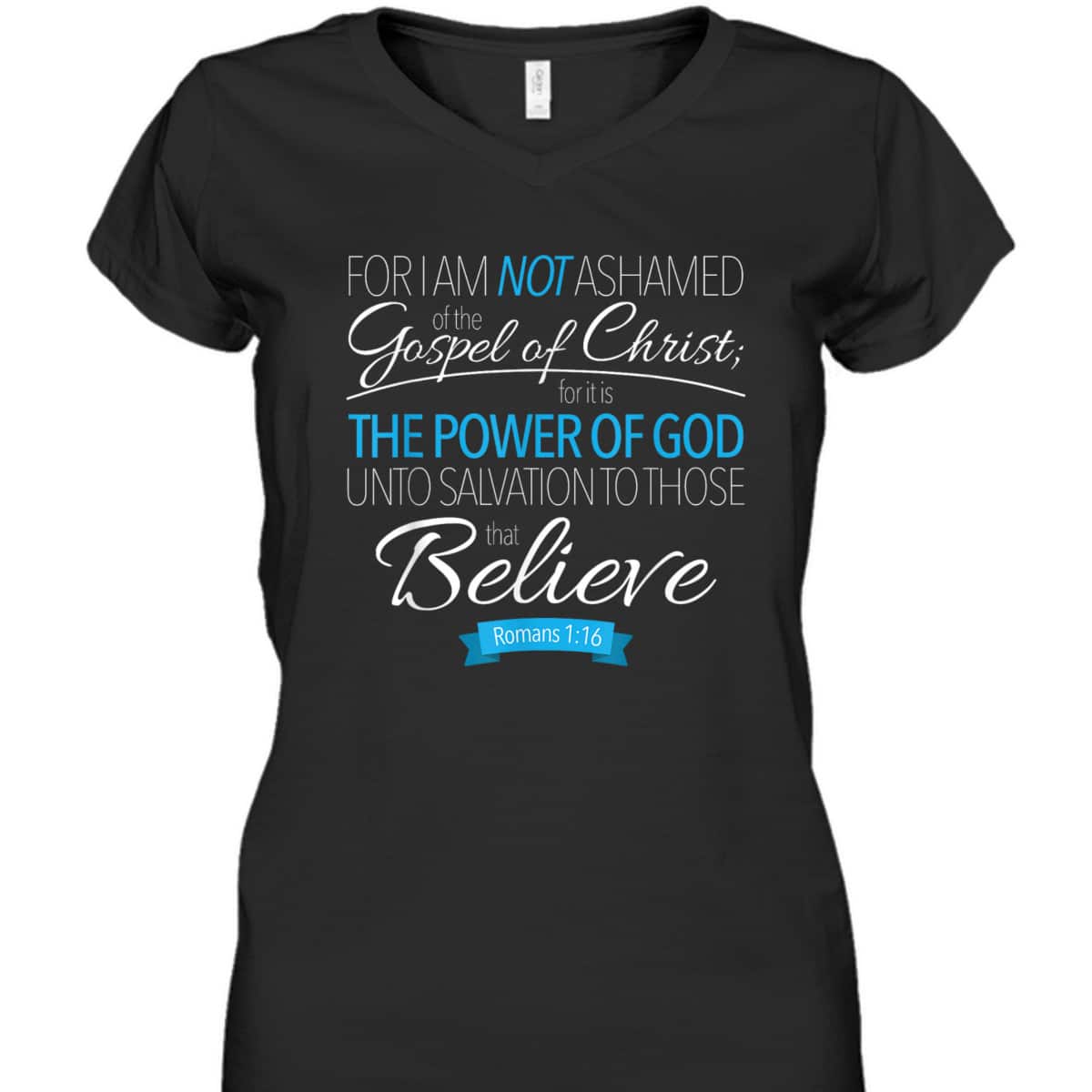 I Am Not Ashamed Of The Gospel Christian T-Shirt I Am Not Ashamed Of The Gospel Christian T-Shirt