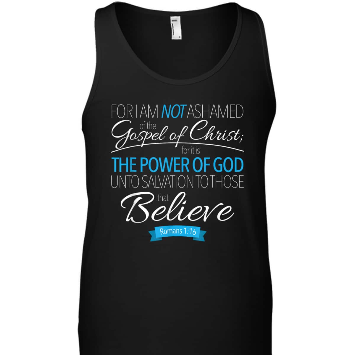 I Am Not Ashamed Of The Gospel Christian T-Shirt I Am Not Ashamed Of The Gospel Christian T-Shirt