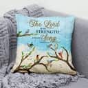 Exodus 152 The Lord Is My Strength And My Song Christian Pillow