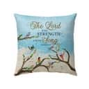 Exodus 152 The Lord Is My Strength And My Song Christian Pillow Exodus 152 The Lord Is My Strength And My Song Christian Pillow