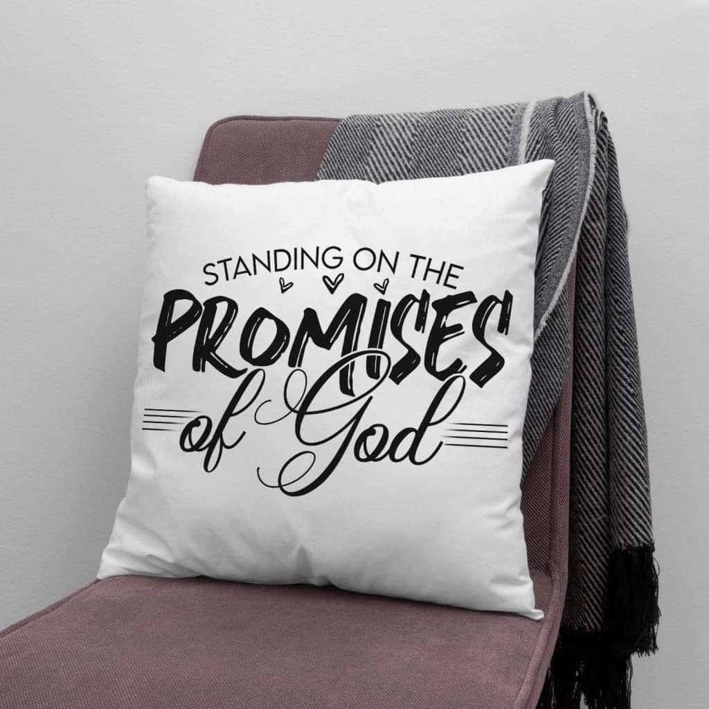 Christian Standing On The Promises Of God Pillow