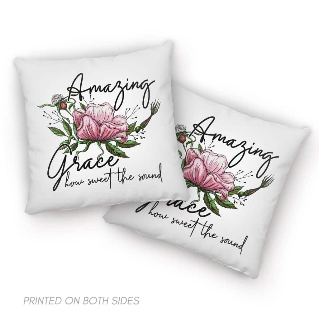 Christian Amazing Grace How Sweet The Sound Floral Pillow