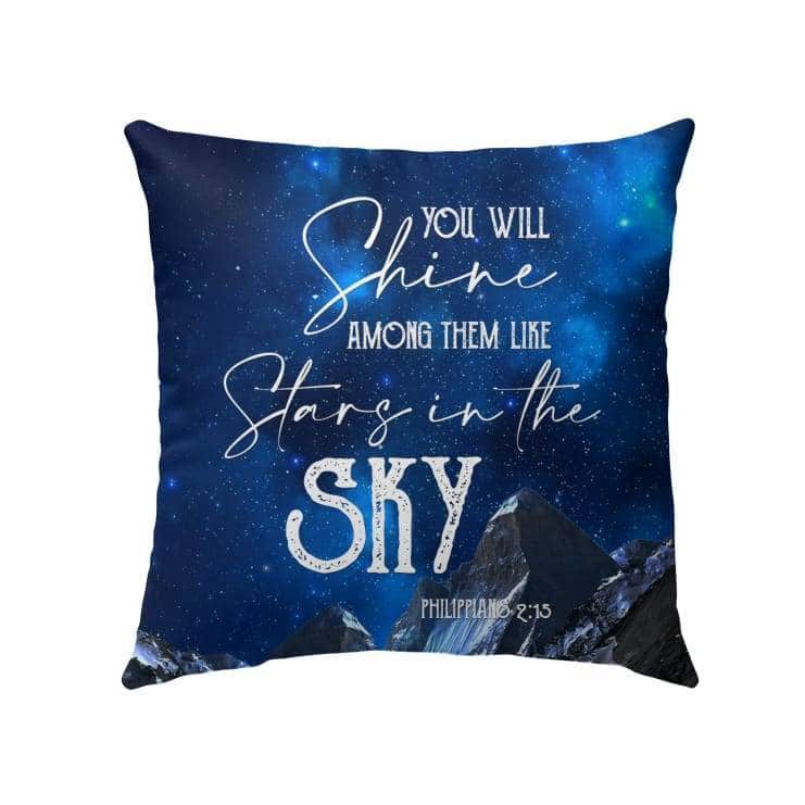 Bible Verse Philippians 215 You Will Shine Among Them Like Stars In The Sky Pillow