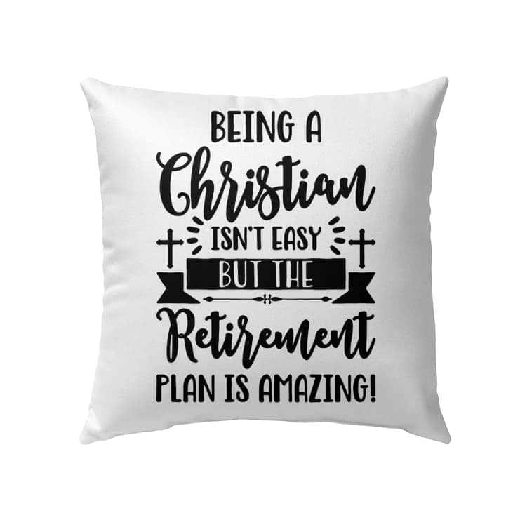 Being A Christian Isn't Easy Christian Pillow Being A Christian Isn't Easy Christian Pillow