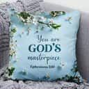 Bible Verse Scripture God You Are Gods Masterpiece Beautiful Flower Christian Pillow