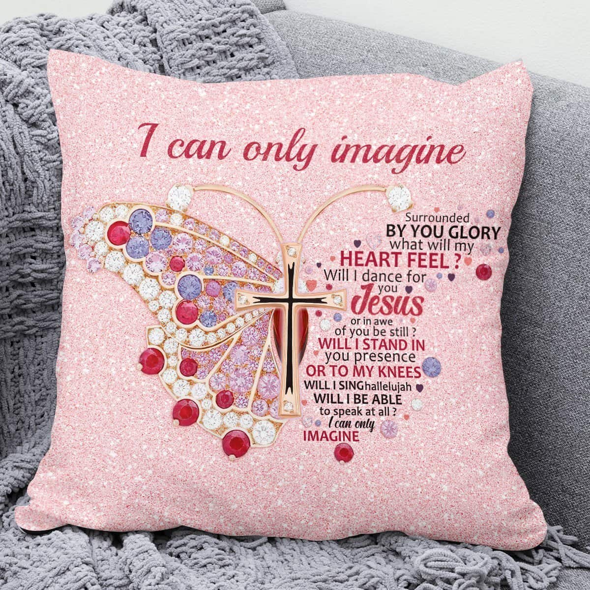 Bible Verse Scripture God Elegant Butterfly I Can Only Imagine Pillow