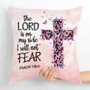 Bible Verse Scripture God The Lord Is On My Side Beautiful Flower Pillow