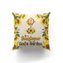 Bible Verse Scripture God Beautiful Cross Sunflower Of Gods Garden Pillow