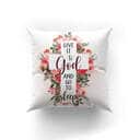 Bible Verse Scripture God Cross And Flower Give It To God Pillow Bible Verse Scripture God Cross And Flower Give It To God Pillow