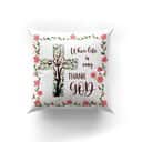 Bible Verse Scripture God Beautiful Cross Thank God For Our Easy Life Pillow Bible Verse Scripture God Beautiful Cross Thank God For Our Easy Life Pillow