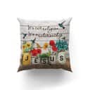 Bible Verse Scripture God Its Not Religion Its A Relationship Flower Pillow Bible Verse Scripture God Its Not Religion Its A Relationship Flower Pillow