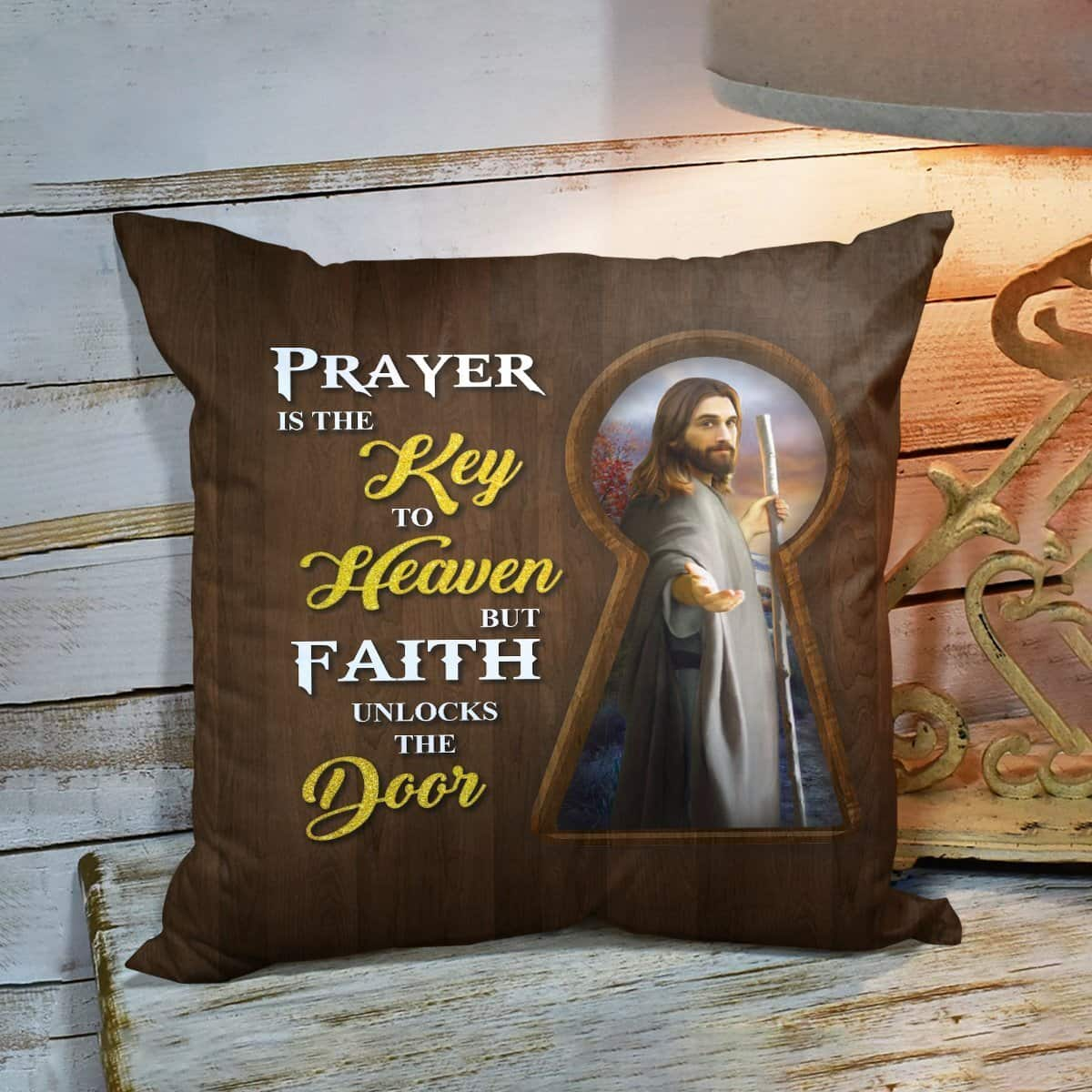 Bible Verse Scripture God Prayer Is The Key To Heaven Special Pillow