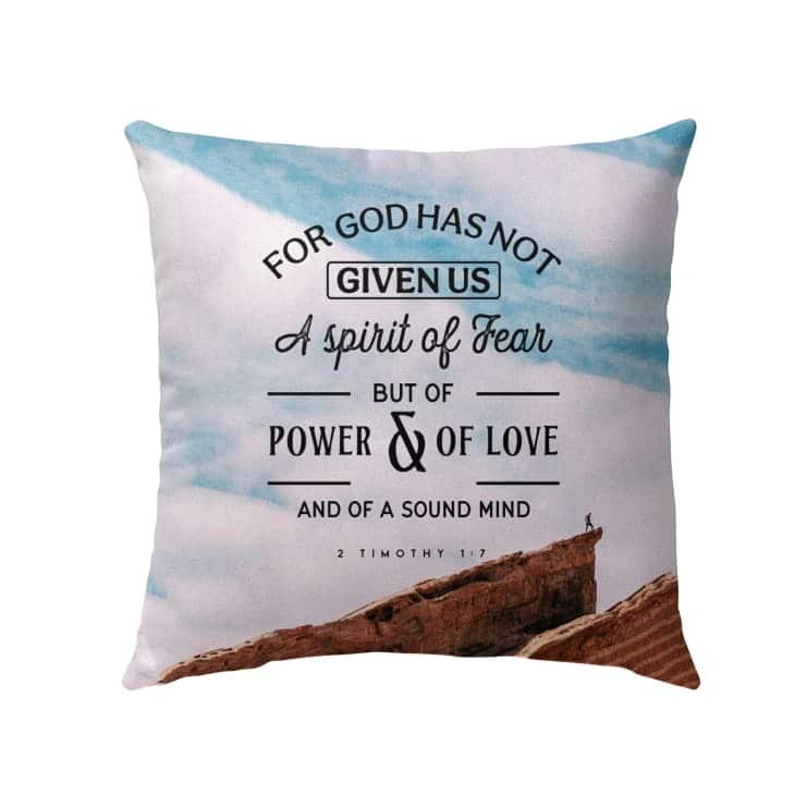 For God Has Not Given Us A Spirit Of Fear Bible Verse Pillow For God Has Not Given Us A Spirit Of Fear Bible Verse Pillow